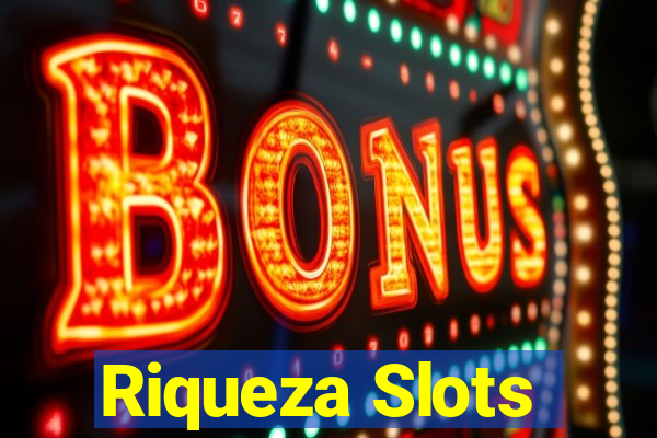 Riqueza Slots